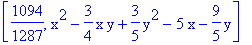 [1094/1287, x^2-3/4*x*y+3/5*y^2-5*x-9/5*y]